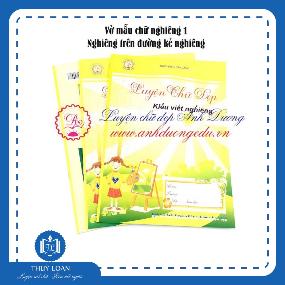 Vở Mẫu Chữ Nghiêng 1 - Chữ Nghiêng Trên Đường Kẻ Nghiêng - Vở Luyện Chữ Đẹp