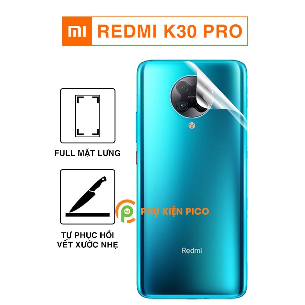 Dán lưng Xiaomi Redmi K20 / Redmi K30 / Redmi k30 Pro / Redmi K40 / Redmi K40 Pro PPF dẻo trong suốt full mặt lưng