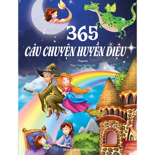 365 Câu Chuyện Huyền Diệu