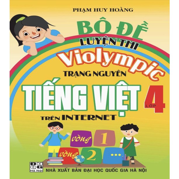 Sách Bộ Đề Luyện Thi Violympic Trạng Nguyên Tiếng Việt Lớp 4 Trên Internet