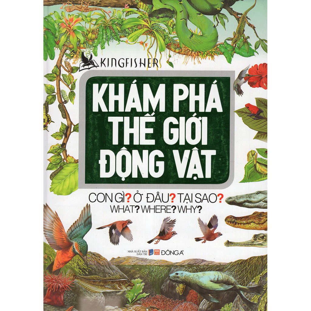 Sách - Khám Phá Thế Giới Động Vật (Tái Bản)