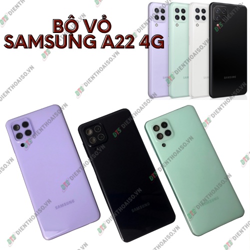 Bộ vỏ samsung a22 4g đủ màu