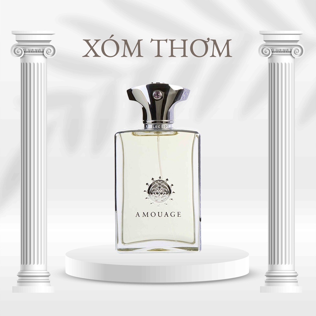 Nước hoa Amouage Reflection Man [Xóm Thơm] Nước Hoa Chính Hãng, Nước Hoa Chiết, Nước Hoa Nam Nữ