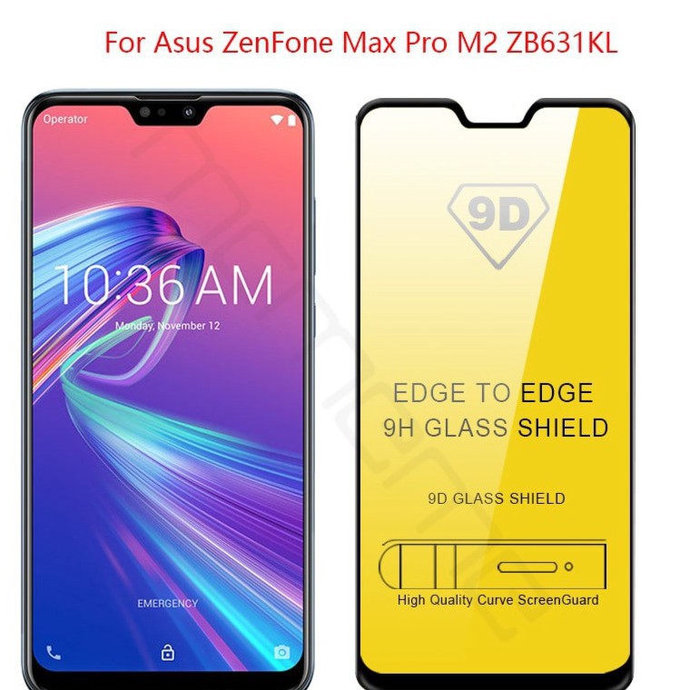 Kính Cường Lực 5d 9d 10d Cho Asus Zenfone 5 2018 Zenfone Max M2 Zenfone Max Pro M2