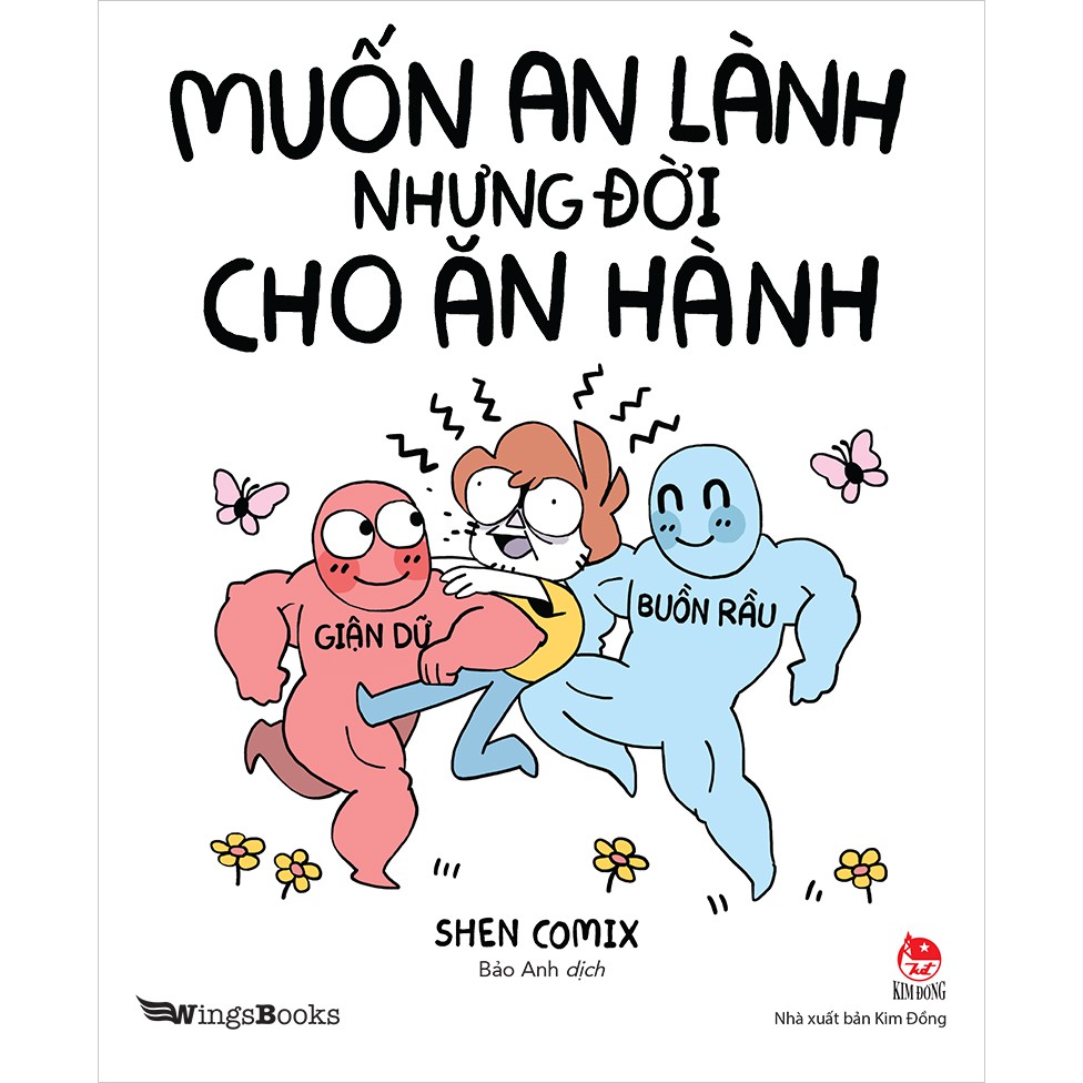 Sách - Muốn An Lành Nhưng Đời Cho Ăn Hành