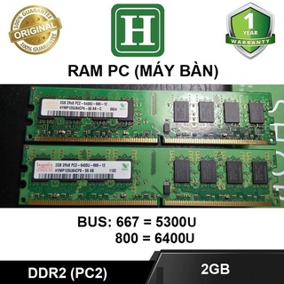 Ram PC DDR2 (PC2) 2Gb bus 800 - 6400U, bus 667 - 5300U, bảo hành 12 tháng