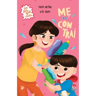 Sách - Gia Đình Quái Chiêu: Mẹ Và Con Trai