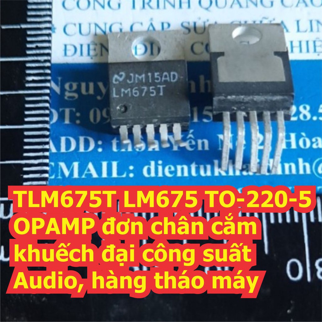 TLM675T LM675 TO-220-5 OPAMP đơn chân cắm khuếch đại công suất Audio, tháo máy kde7045