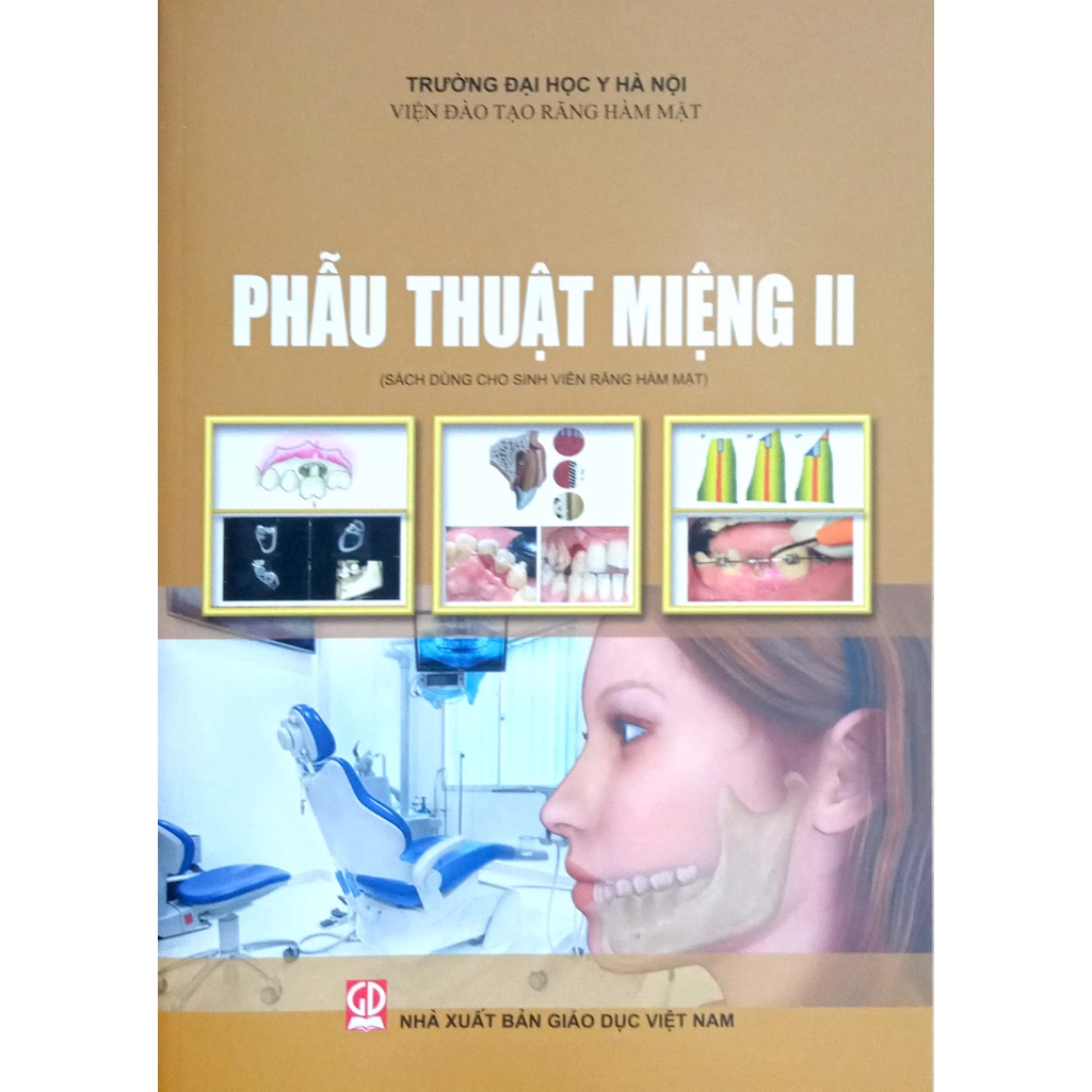 Sách - Phẫu Thuật Miệng 2 (Dùng cho Sinh viên Răng Hàm Mặt)