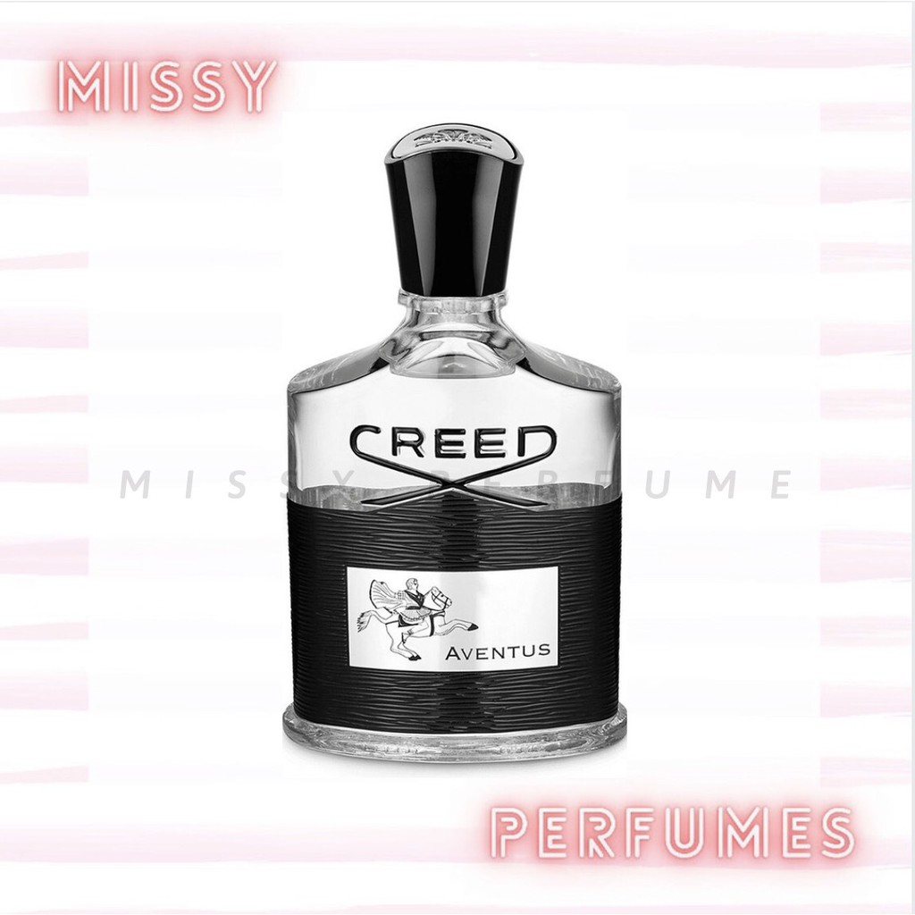 Nước Hoa CREED AVENTUS Test 5ml/10ml/20ml - missy perfumes