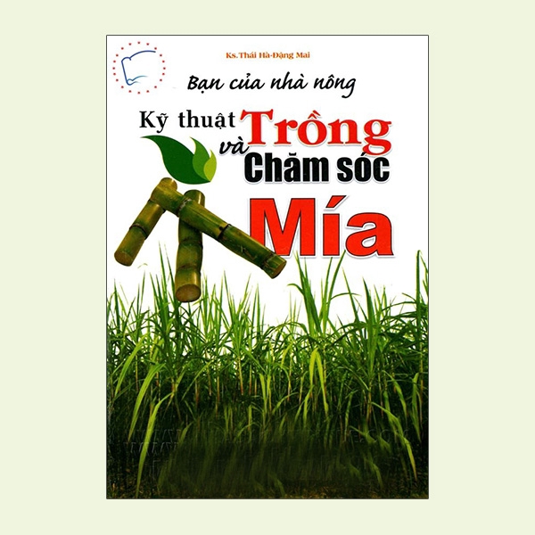 Sách - Bạn của Nhà nông - Kỹ Thuật Trồng và Chăm Sóc Mía