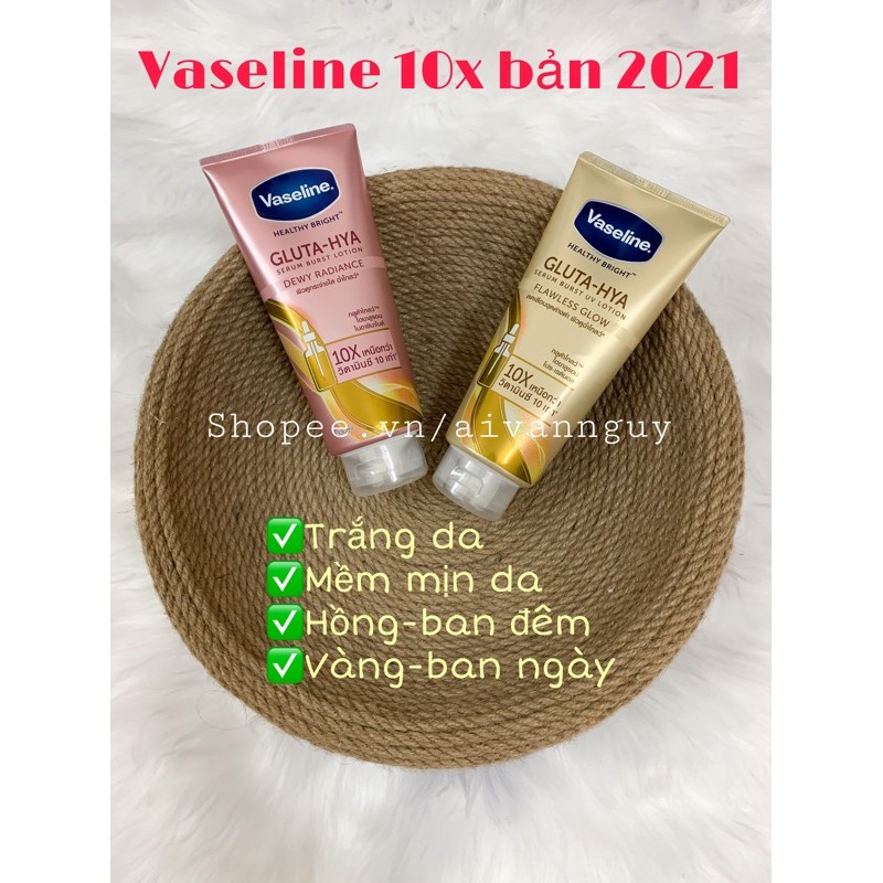 Vaseline 10x nội địa Thái bản 2021