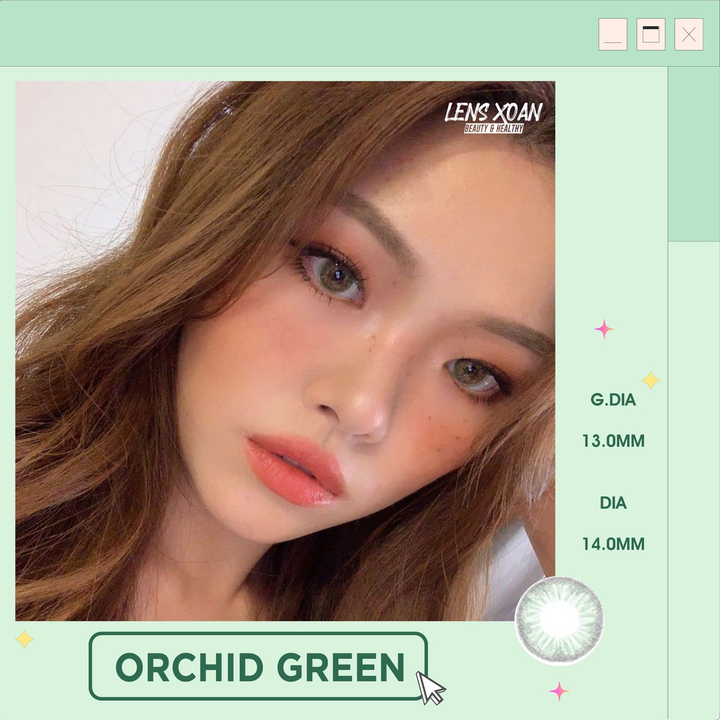 ÁP TRÒNG ORCHID GREEN | LENS XOẮN | LENS XANH LÁ TRONG SÁNG NHẸ