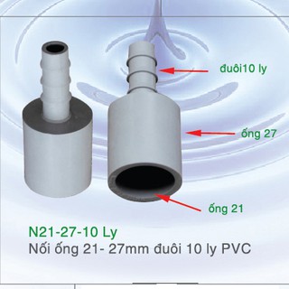 Combo 10 nối trơn 16-21-27 ra đuôi 8-10 ly pvc