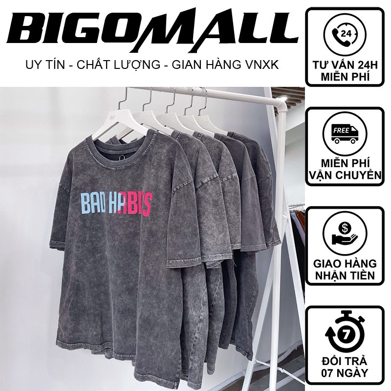 Áo Thun Tay Lỡ BAD HABITS Loang BIGOMALL - Áo Phông Nam Nữ Unisex Freesize Form Rộng 65kg Chất Cotton Hottrend
