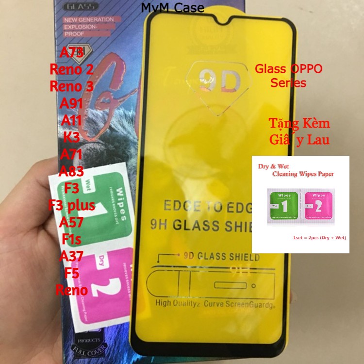 Kính cường lực Oppo 9D Full màn Oppo A73/Reno 2/ Reno 3/A91/A11/K3/A71/A83/F3/F3 plus/A57/F1s/A37/F5/Reno cao cấp