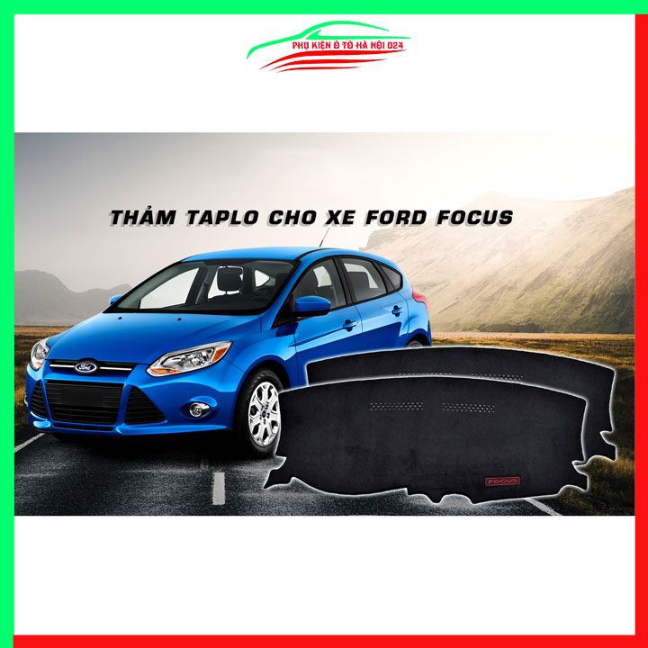 Thảm taplo xe ô tô FORD FOCUS 2015-2019 chống nắng nóng làm mát xe mở rộng tầm nhìn