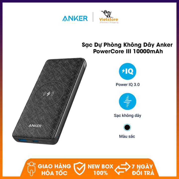 [Mã 1511ELSALE hoàn 7% đơn 300K] Sạc dự phòng không dây ANKER A1617 PowerCore III 10000mAh - Phân Phối Bởi Vietstore
