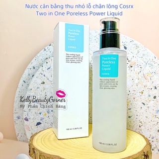 Dung dịch se khít lỗ chân lông Cosrx Two In One Poreless Power Liquid 100ml