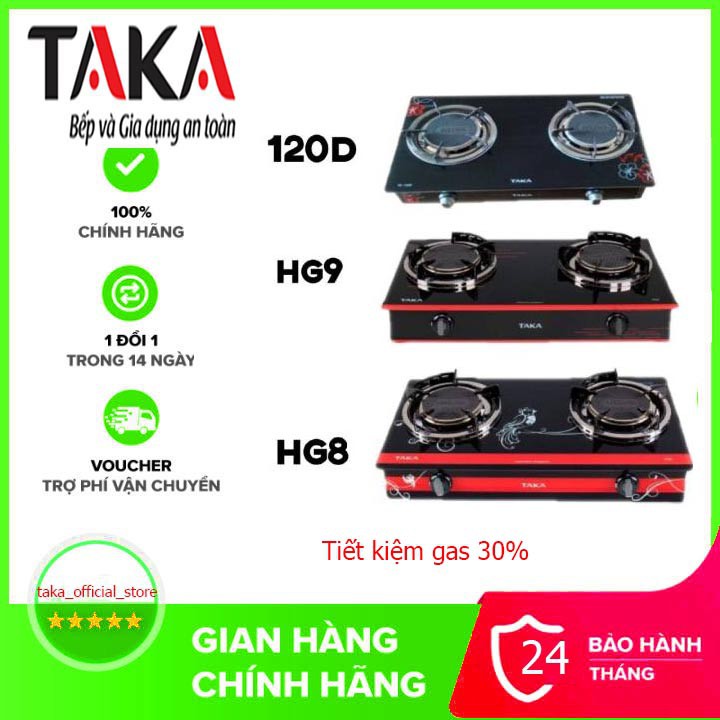 Bếp Gas Dương Hồng Ngoại TAKA HG8 , HG9 , 120D