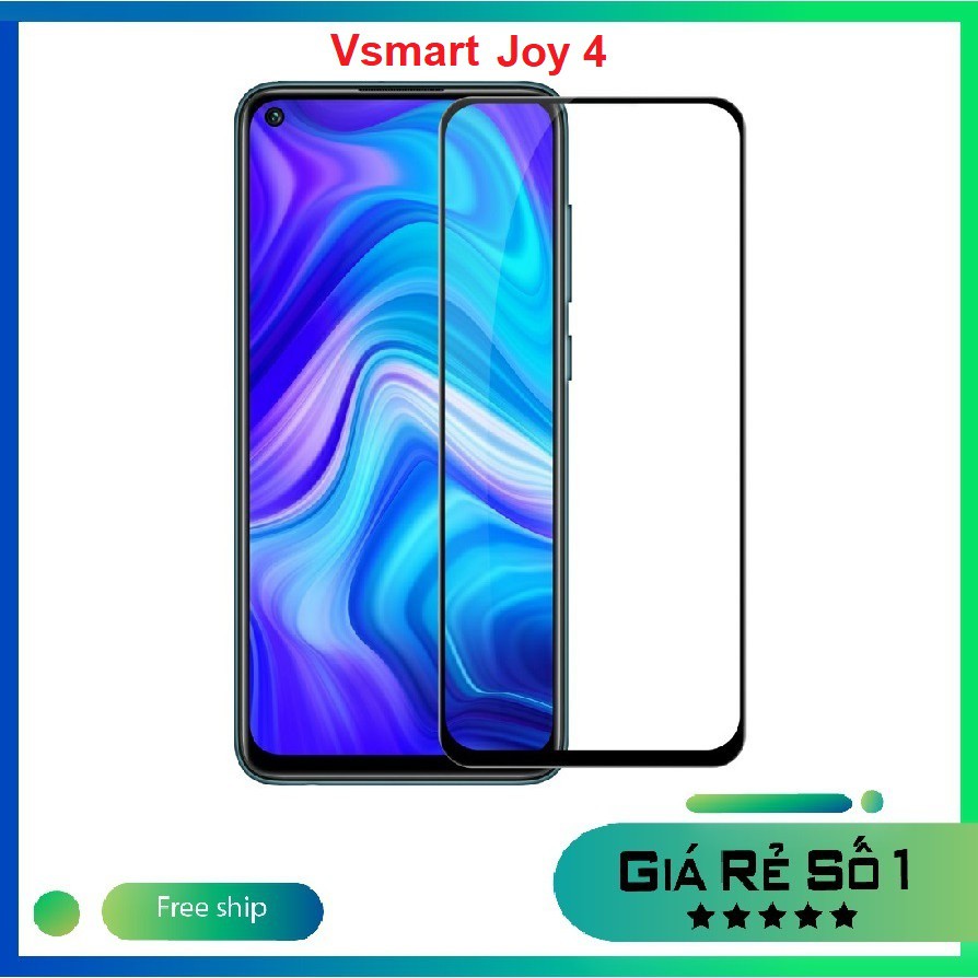 [ VSMART JOY 4 ] Kính cường lực full màn Vsmart JOY 4 viền mỏng tặng kèm phụ kiện dán