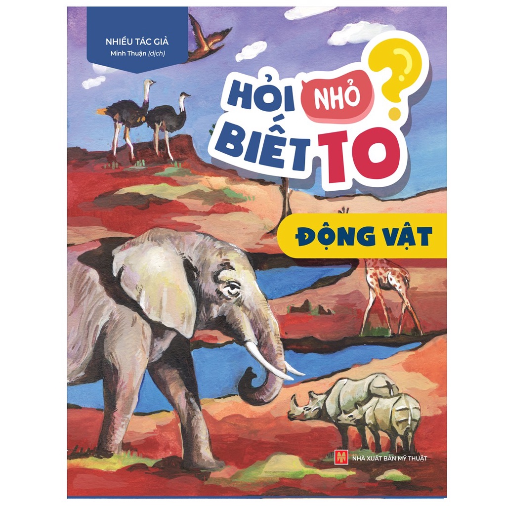 Sách: Hỏi nhỏ biết to - Động vật - TSTN