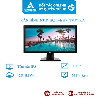 Màn hình máy tính LCD HP 20KD (T3U84AA) - 19.5 inch, Full HD