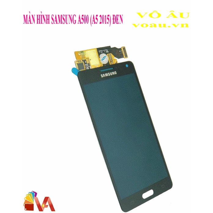 MÀN HÌNH SAMSUNG A500 (A5 2015) MÀU ĐEN, LOẠI XỊN TỐT NHẤT