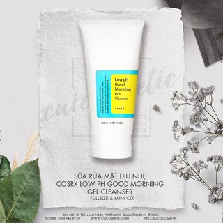 Gel rửa mặt dịu nhẹ Cosrx Low Ph Good Morning Gel Cleanser