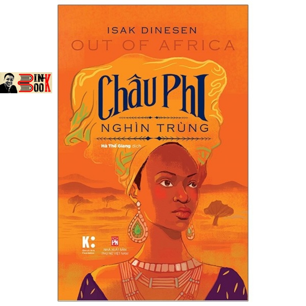 Sách - Châu Phi Nghìn Trùng - Out Of Africa -Isak Dinesen - Bình Book