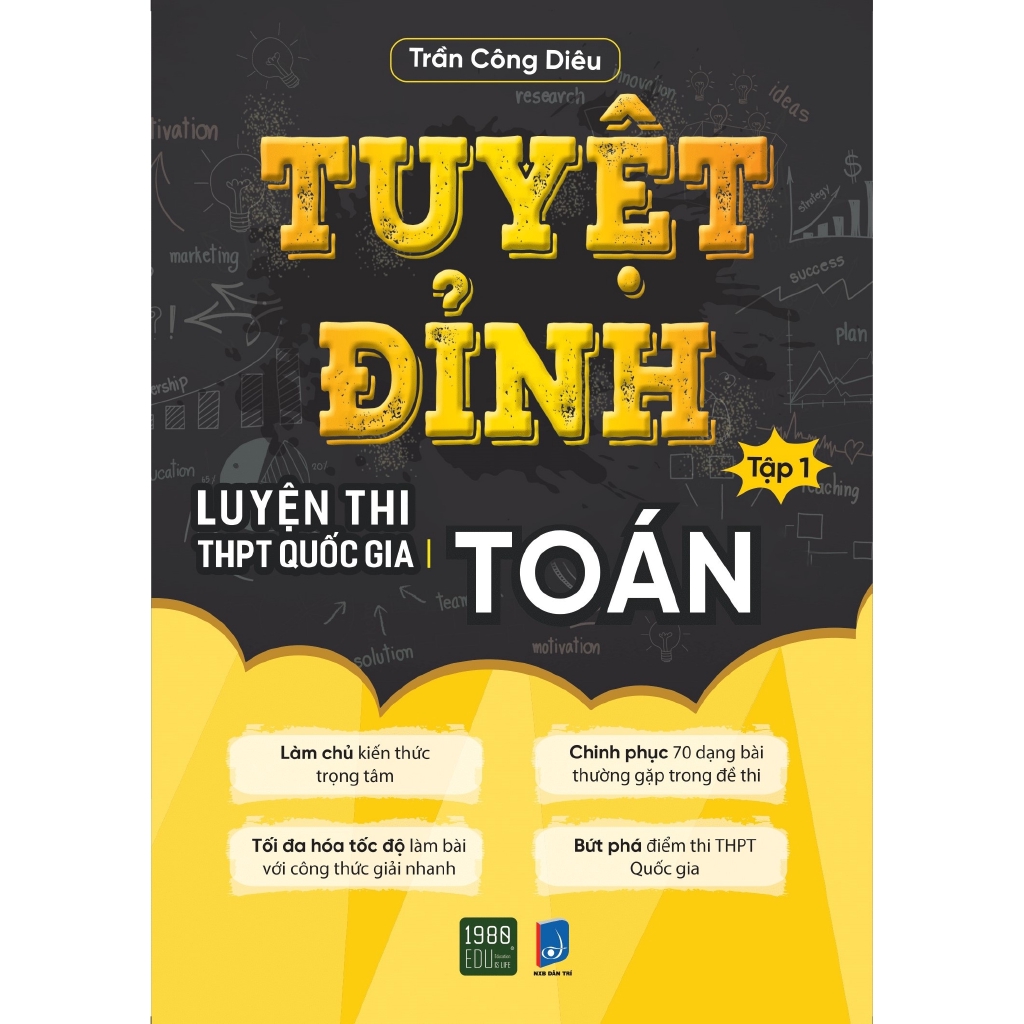 Sách - Tuyệt Đỉnh Luyện Thi THPT Quốc Gia Toán