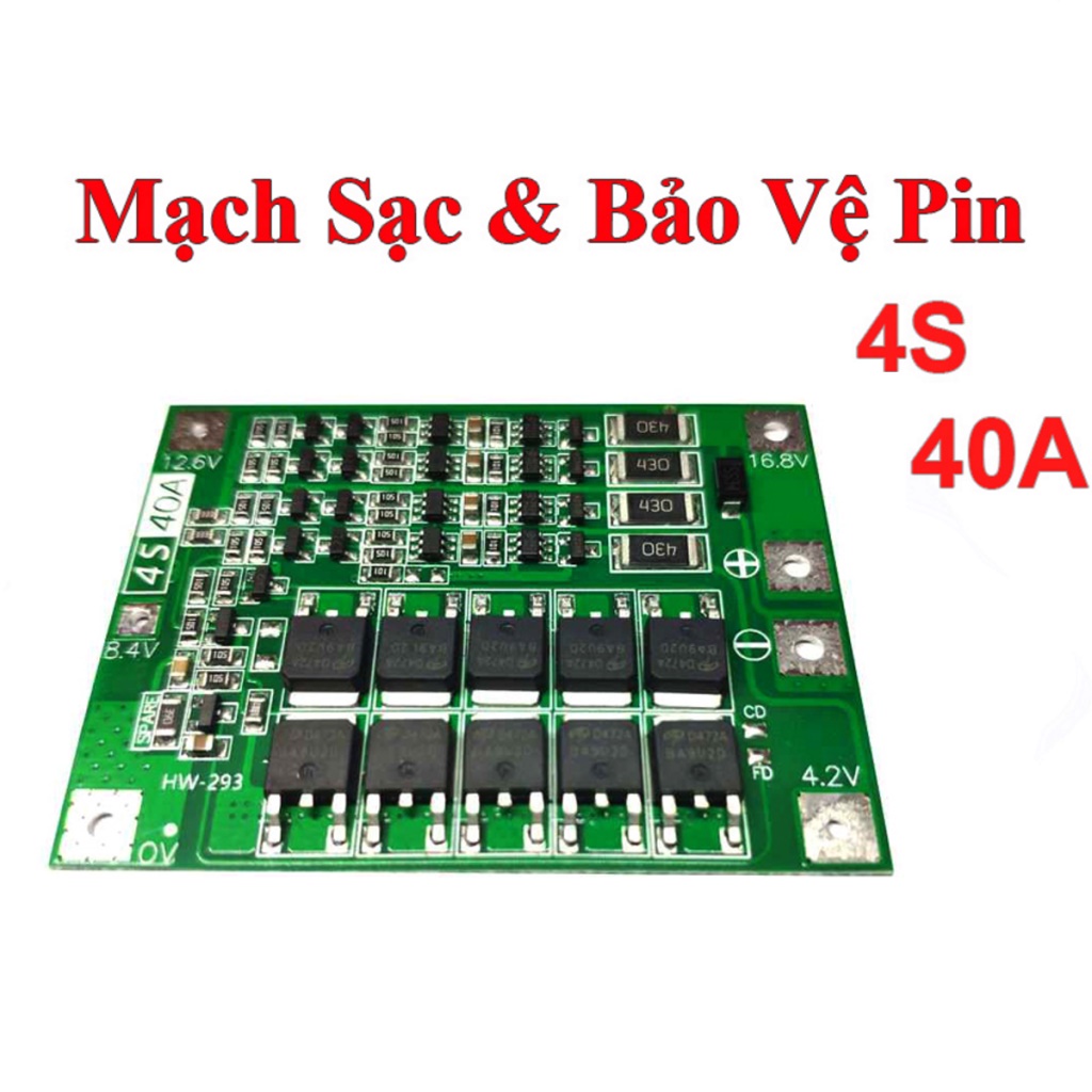 Mạch Sạc Cân Bằng Và Bảo Vệ Pin 4S 14.8V-16.8V 40A Sạc Pin 18650, Pin Lithium Iion 3.7V