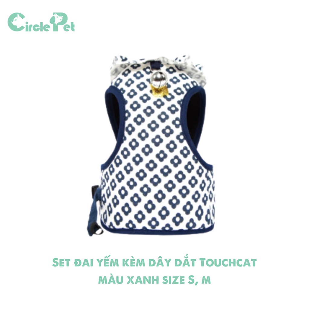 Set Đai Yếm Kèm Dây Dắt Touchcat Dành Cho Mèo Nhiều Màu Thời Trang Chắc Chắn Size S/M - Circle Pet