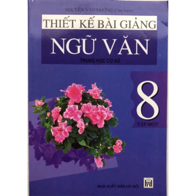 Sách - Thiết kế bài giảng Ngữ Văn 8 Tập 1