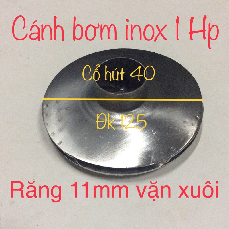 CÁNH BƠM NƯỚC INOX 1HP LOẠI RĂNG XUÔI VÀ RĂNG NGƯỢC