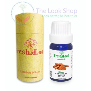 Tinh dầu Quế nguyên chất Cinnamon Essential Oil Fresh Look 10ml