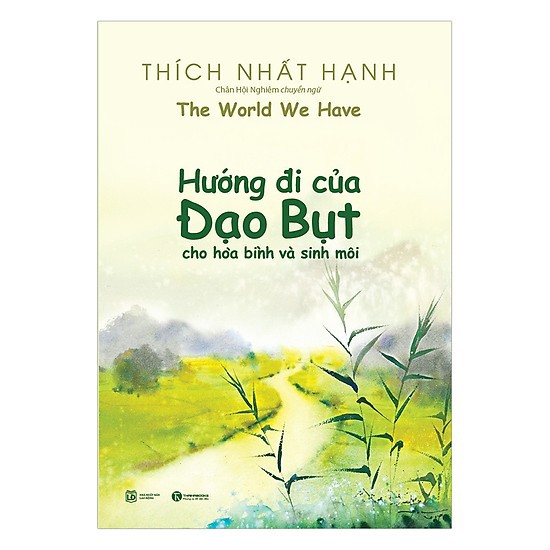 Sách - Hướng Đi Của Đạo Bụt Cho Hòa Bình Và Sinh Môi