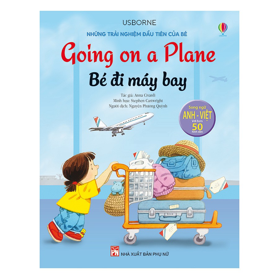 Sách - Những trải nghiệm đầu tiên của bé, bé đi máy bay( song ngữ A-V )