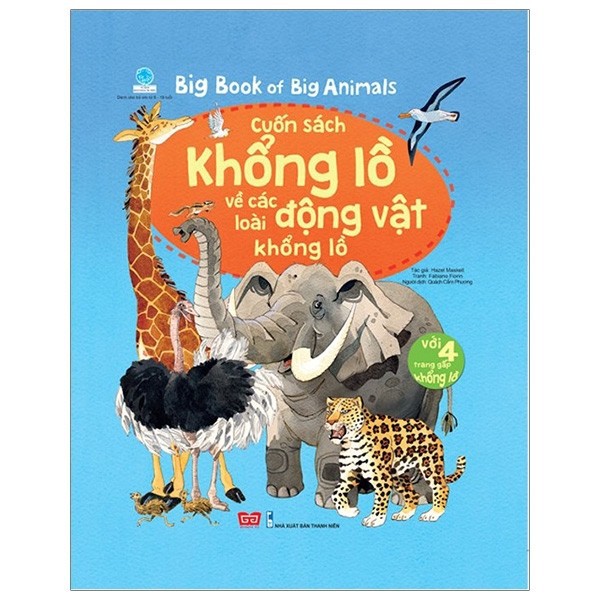 SÁCH - Big Book Of Big Animals – Cuốn Sách Khổng Lồ Về Các Loài Động Vật Khổng Lồ Gigabook