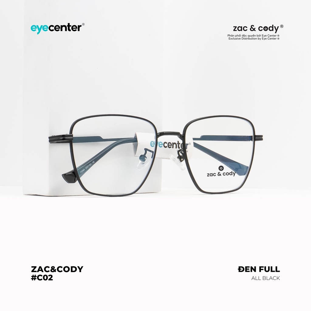 Gọng kính cận nam nữ C02S chính hãng ZAC&amp;CODY kim loại chống gỉ nhập khẩu by Eye Center Vietnam