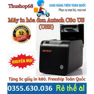 Máy in hóa đơn antech c80 us