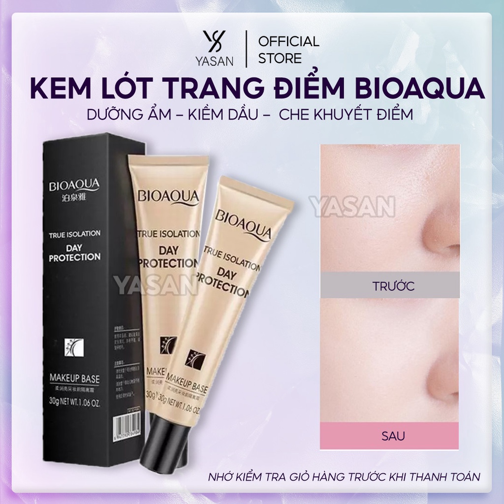 Kem Lót Kem Nền Trang Điểm Bioaqua True Isolation Make Up Base bảo vệ da mịn mướt Yasan