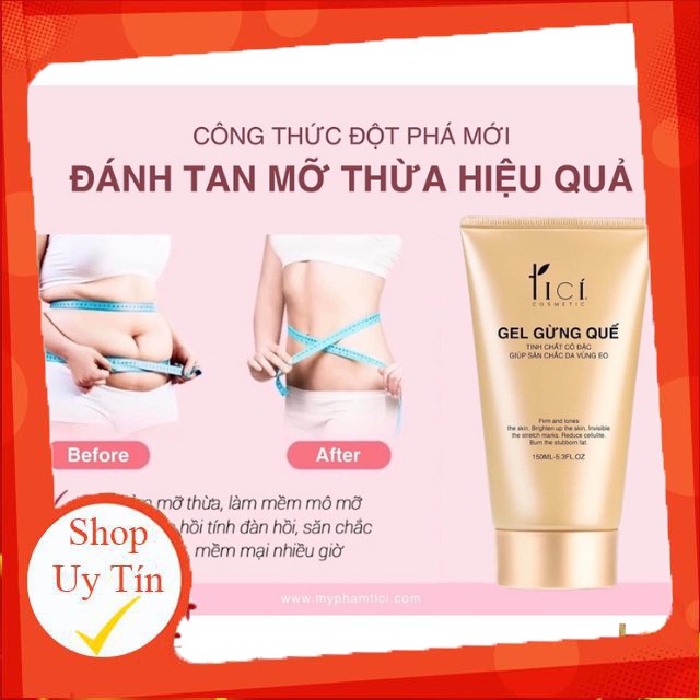 [An Toàn] Gel Tan Mỡ Gừng Quế Tici, Giảm Mỡ Thừa Vùng Bụng, Bắp Đùi,Bắp Tay,Săn Chắc Da,Giảm Thâm Nám,Rạn Nứt Do Lão Hóa