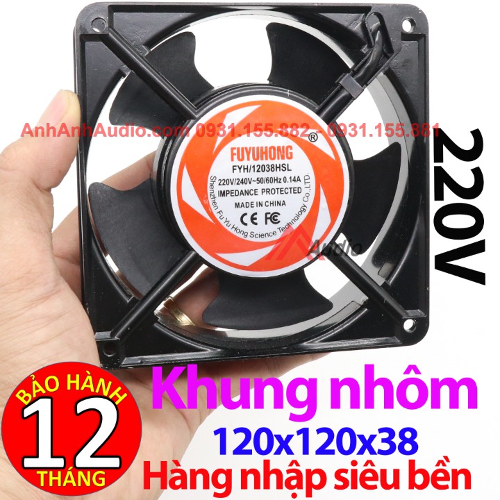 Quạt 220V khung nhôm , hàng công nghiệp siêu bền