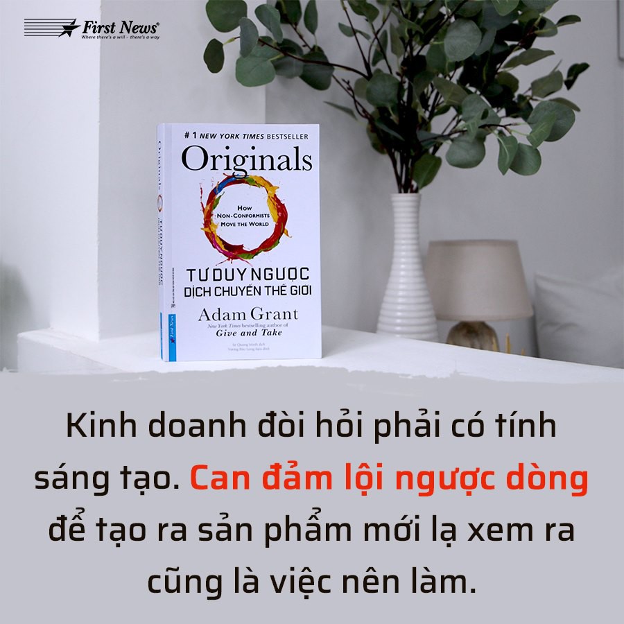Sách - Combo Tác Giả Adam Grant (Tư duy ngược dịch chuyển thế giới 52118 + Cho và Nhận 54228) - FirstNews | BigBuy360 - bigbuy360.vn