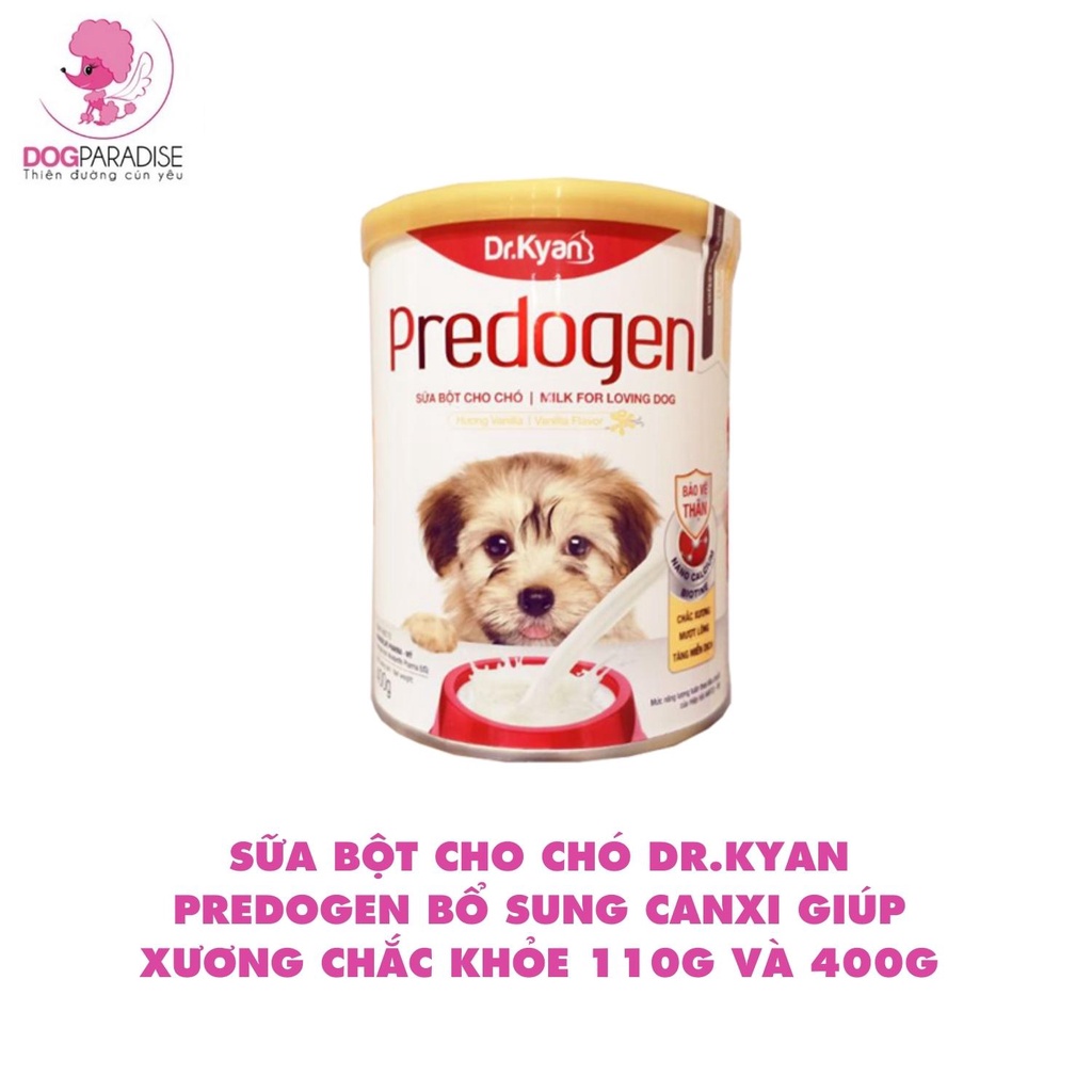 Sữa bột cho chó Dr.Kyan Predogen bổ sung canxi giúp xương chắc khỏe 110g và 400g - Dog Paradise