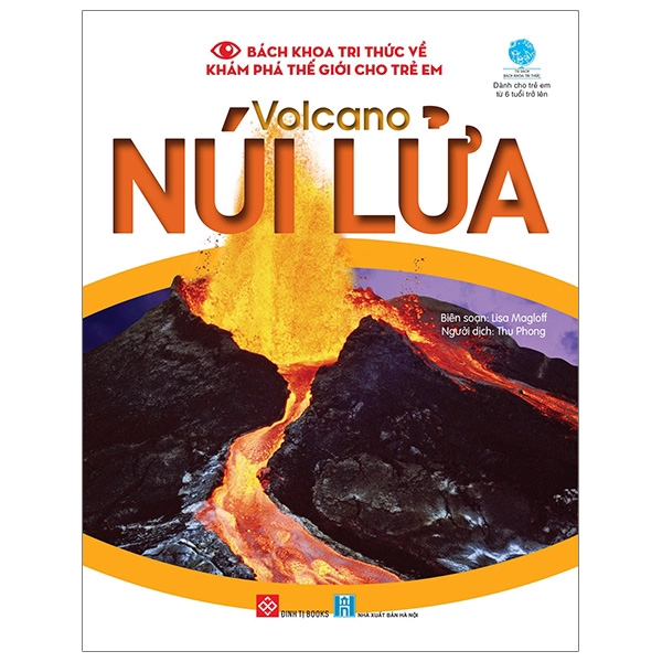 Sách - Bách Khoa Tri Thức Về Khám Phá Thế Giới Cho Trẻ Em - Volcano - Núi Lửa