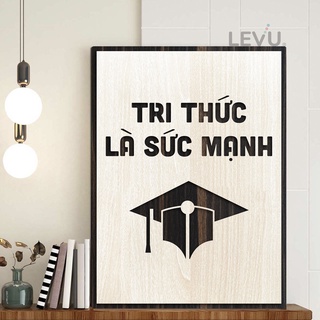 Tranh tạo động lực học LEVU045 "Tri thức là sức mạnh"