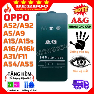 Kính Cường Lực Oppo A52/A92/A5/A9/A15/A15S/A16/A16K/A31/A54/A55/A73/F11 – Dán Full màn hình – AG Nhám Chống vân tay