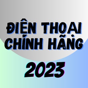 Điện-Thoại-Chính_Hãng 2023, Cửa hàng trực tuyến | BigBuy360 - bigbuy360.vn